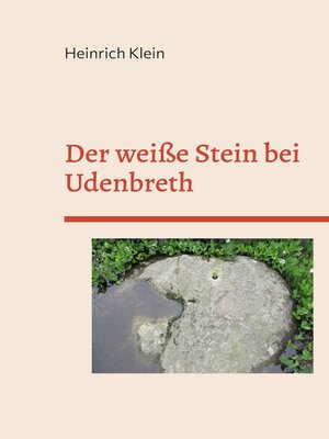 cover image of Der weiße Stein bei Udenbreth